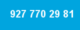 927 770 29 81